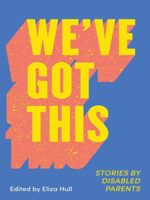 Title details for We've Got This by Eliza Hull - Available